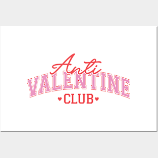 Anti valentines day club Posters and Art